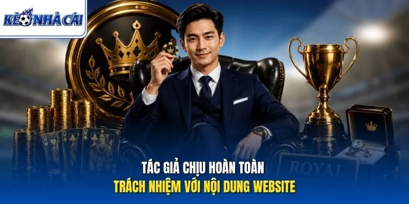 Tác giả chịu hoàn toàn trách nhiệm với nội dung website